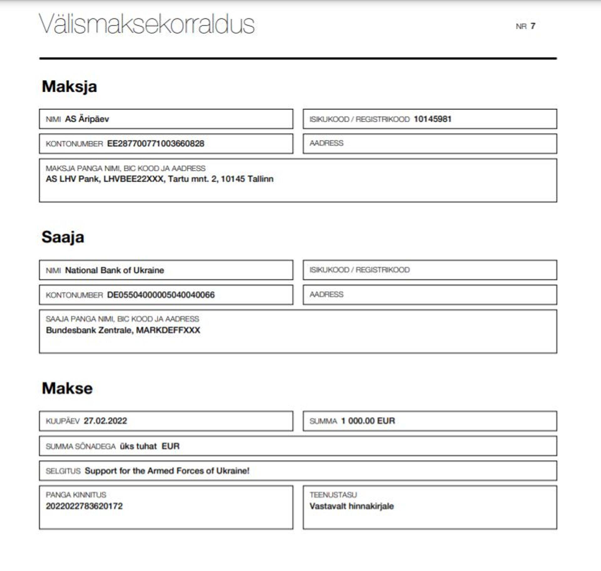 Toetasin täna Ukraina vägesid võitluses Vene okupantide vastu. Kande tegin enda LHV kontolt – pank teatas hiljuti, et võimaldab Ukrainasse tasuta makseid.