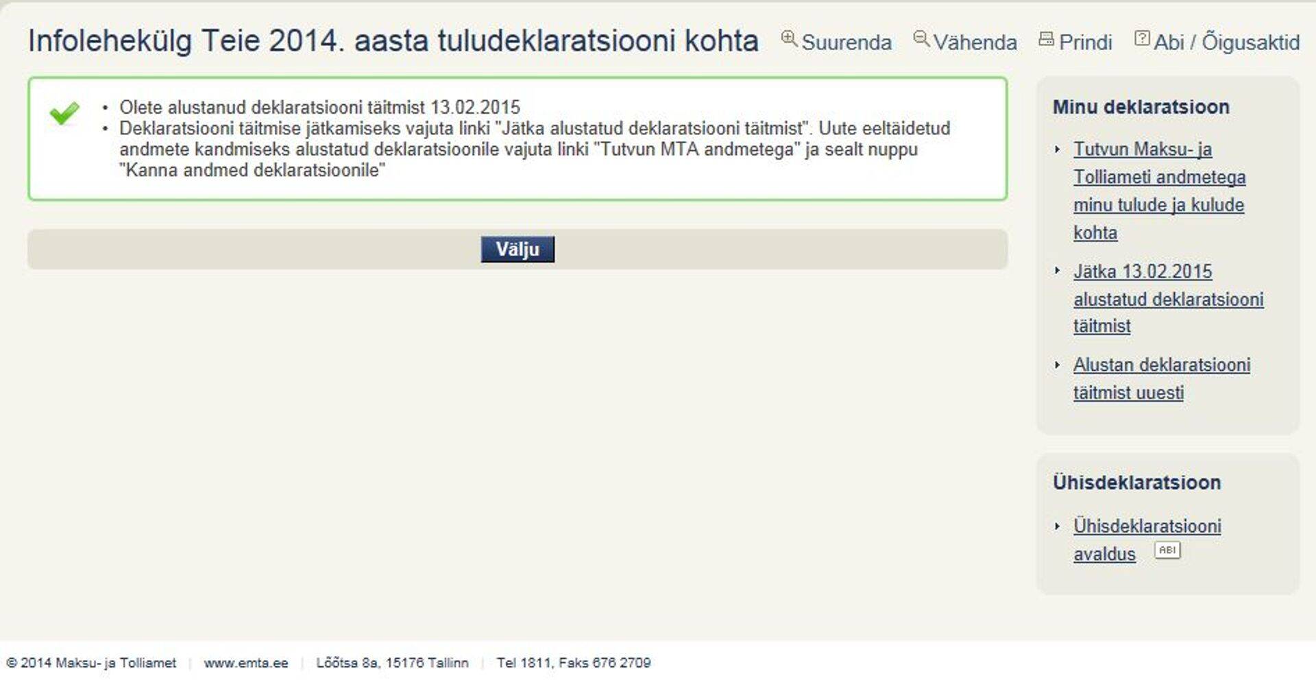E-maksuametisse saab esitada 2014. aasta tuludeklaratsiooni.