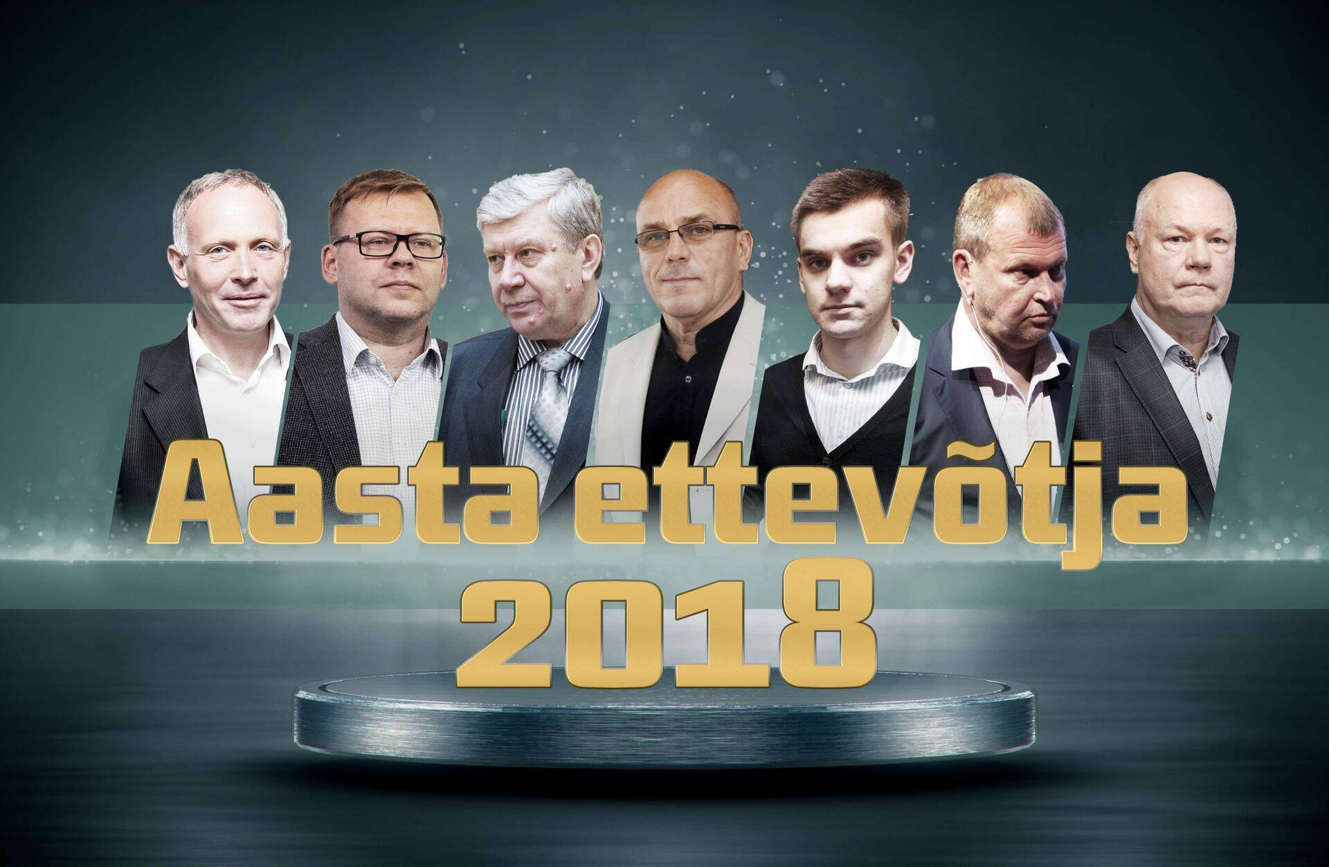 Äripäeva aasta ettevõtja nominendid 2018. aastal: Armin Karu, Kristjan Rahu, Anatoli Kanajev, Oleg Gross, Markus Villig, Heiti Hääl ja Jaan Luts.