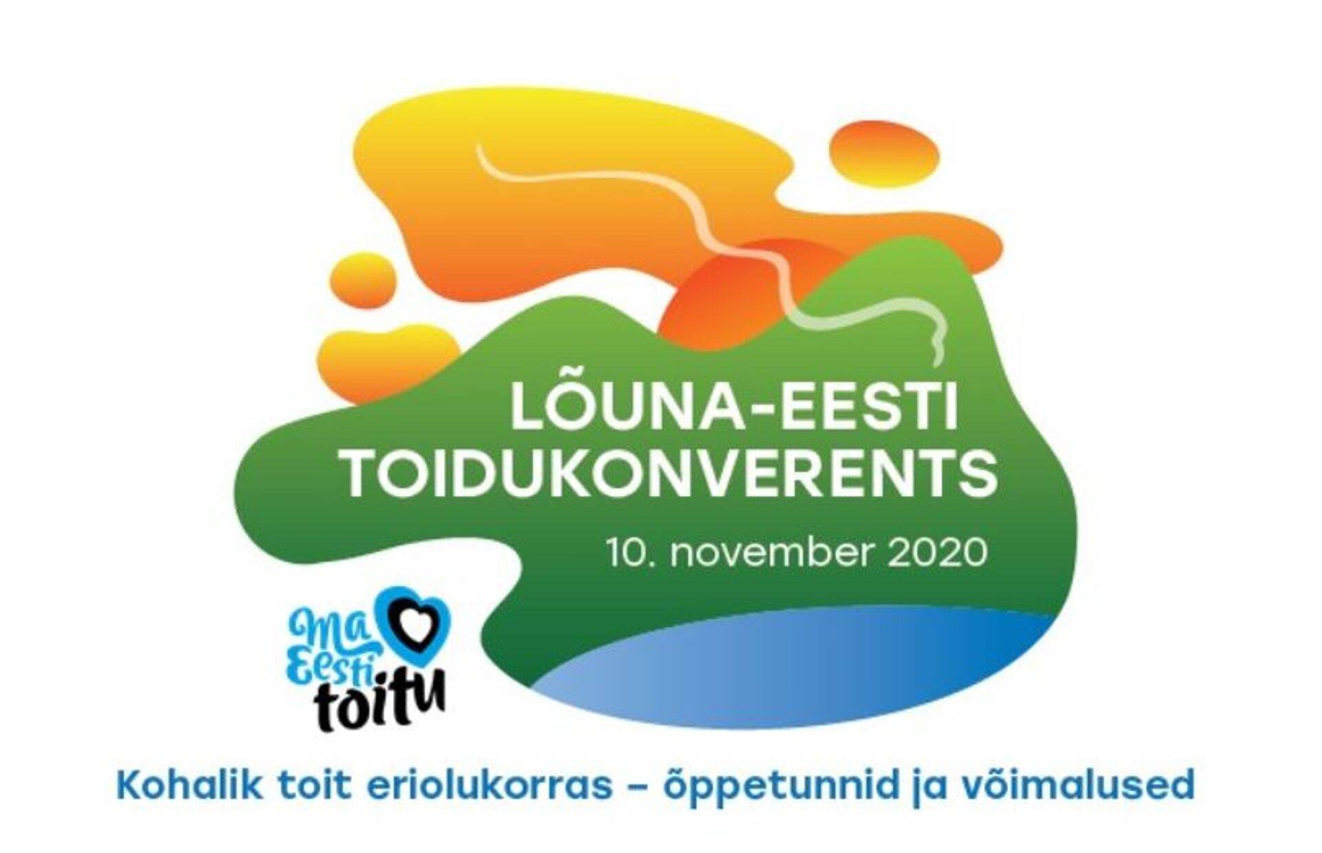 Lõuna-Eesti toidukonverentsil räägiti eriolukorra õppetundidest.