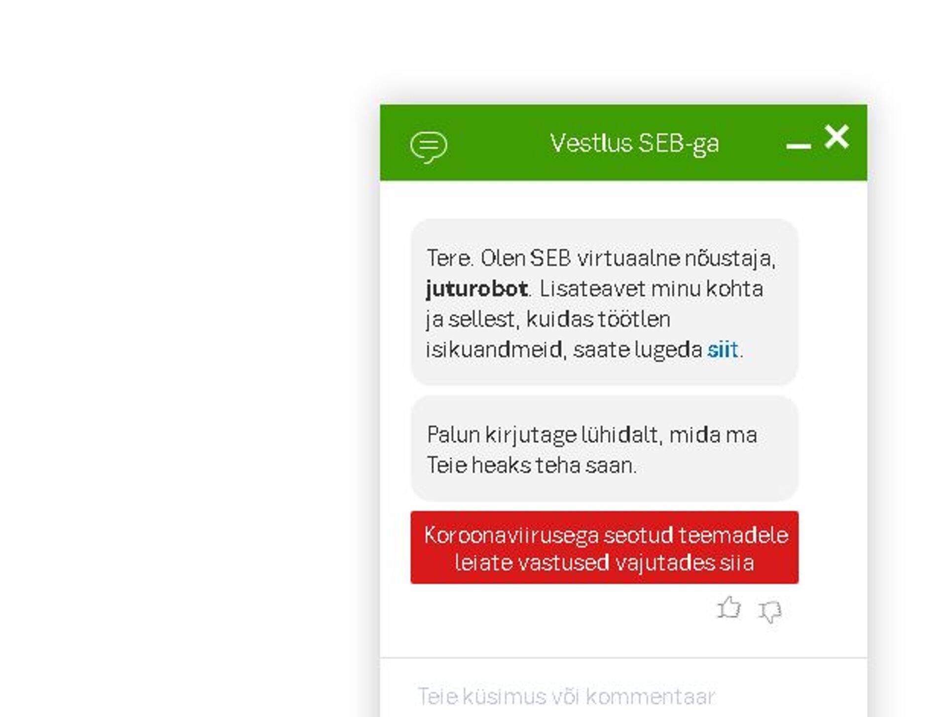 Juturobot suudab vastata panga klientide kõikidele päringutele ühe korraga.