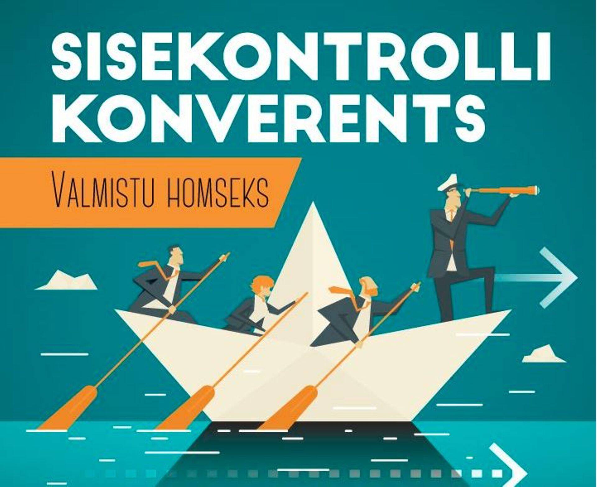 Ülevaade sisekontrolli konverentsist „Valmistu homseks"