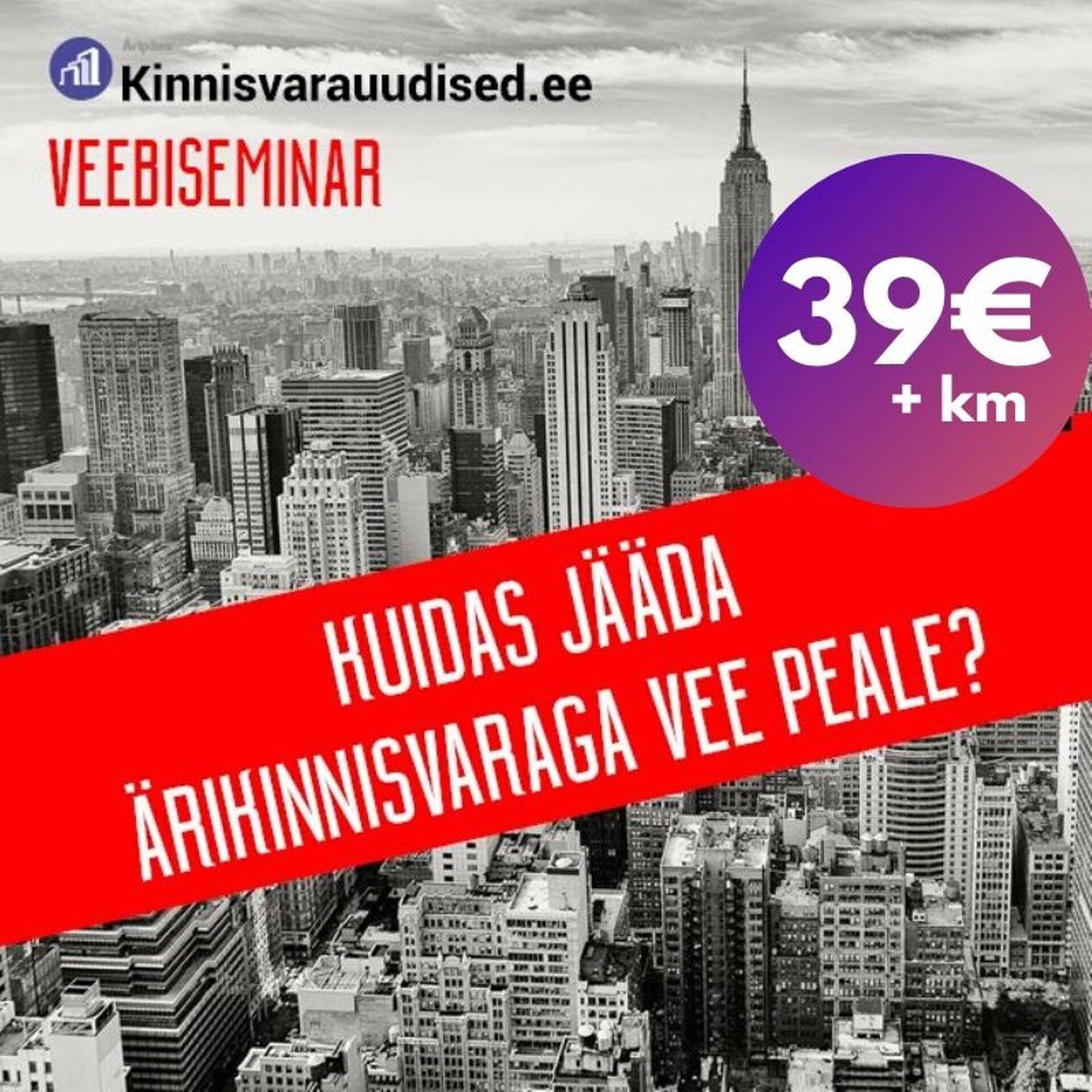 https://pood.aripaev.ee/veebiseminar-kuidas-jaada-arikinnisvaraga-vee-peale