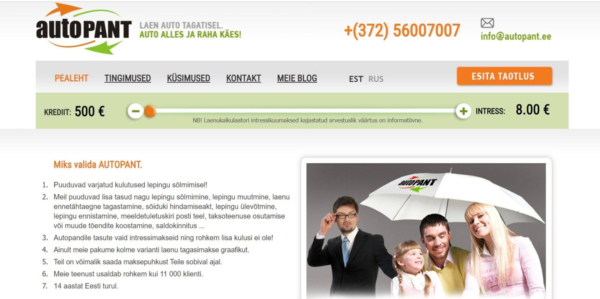 В 2016-2019 годах Autopant заключил не менее 900 кредитных договоров на общую сумму почти 2,7 млн евро