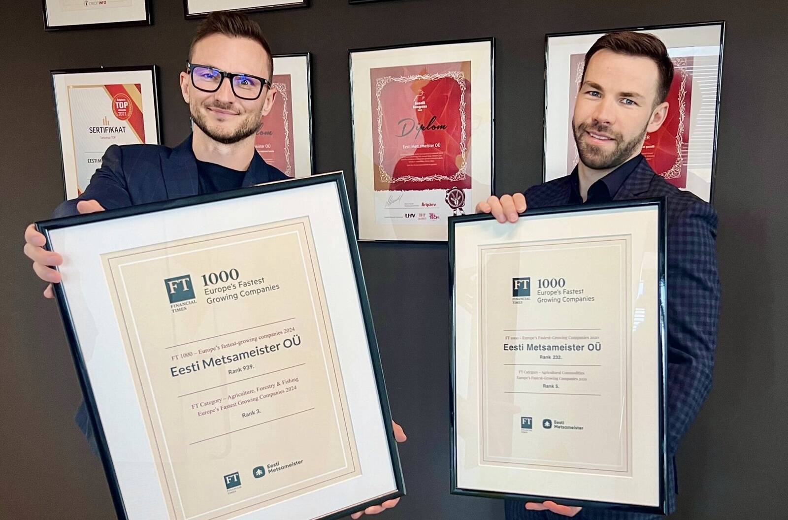 Kaks korda on Eesti Metsameister jõudnud Financial Times 1000 edetabelisse, mis reastab Euroopa kõige kiiremini kasvavaid ettevõtteid. Pildil Taavi Lellep ja Joel Lobjakas seda tõendavate tunnistustega.