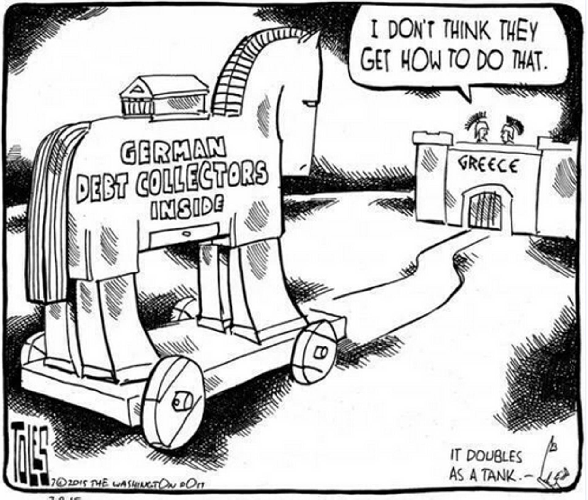 Washington Postis ilmunud karikatuur Kreeka kriisist - saksla kreeditoride Trooja hobune Kreeklaste väravas.
