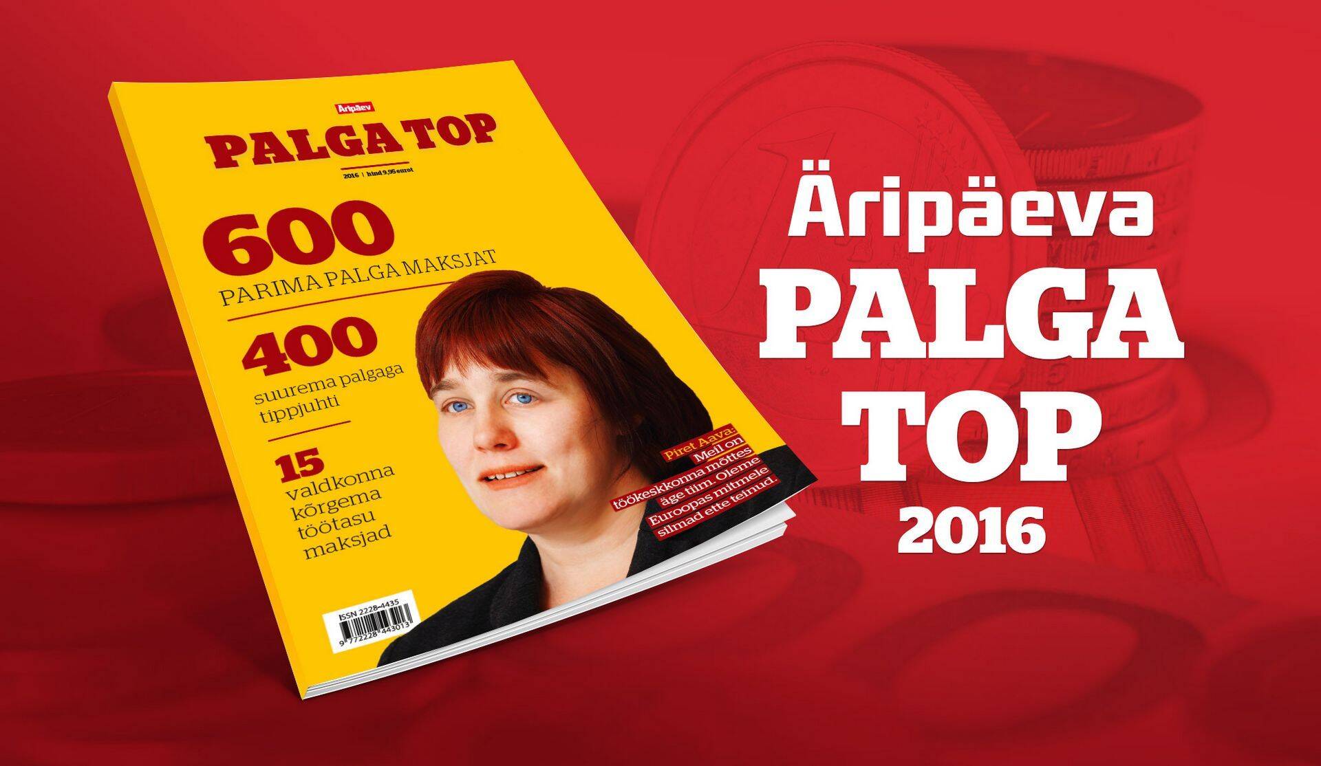 Palga TOP reastab kõrgeimat palka maksvad firmad ning enim teenivad tippjuhid.