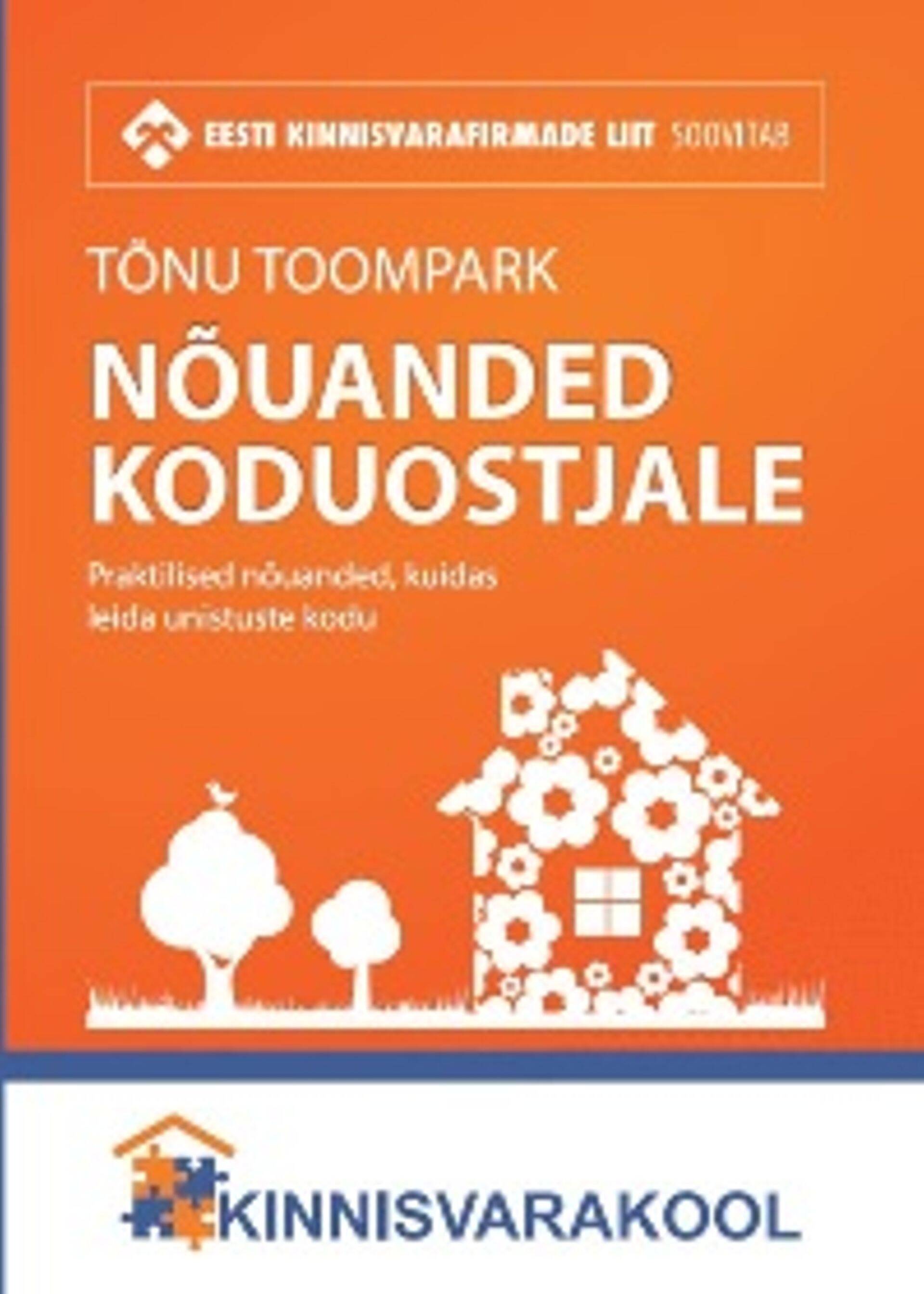 Nõuanded koduostjale. Praktilised nõuanded, kuidas leida unistuste kodu