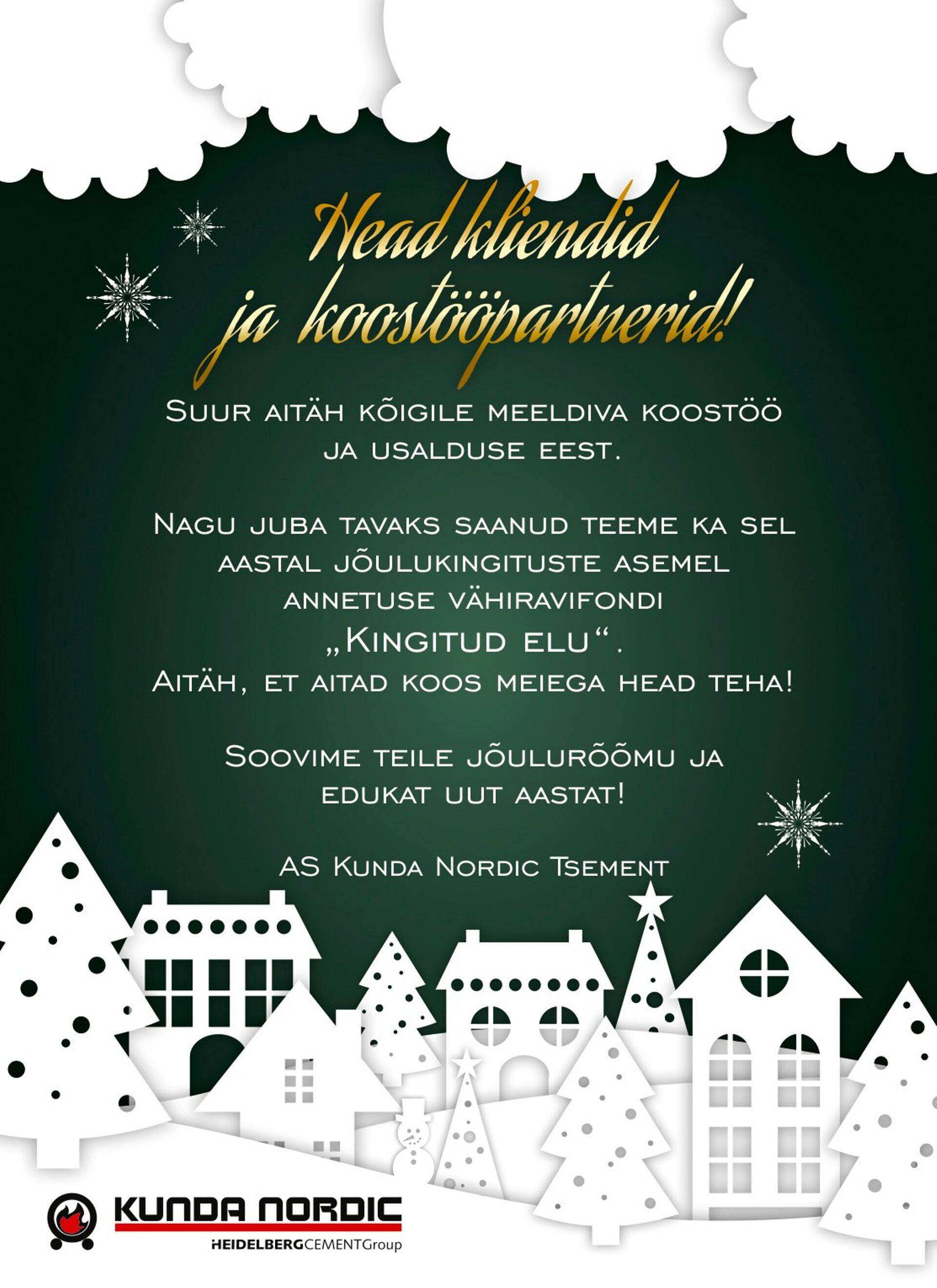 Kunda Nordic Tsement annab oma jõulukaardil teada, et teevad head.