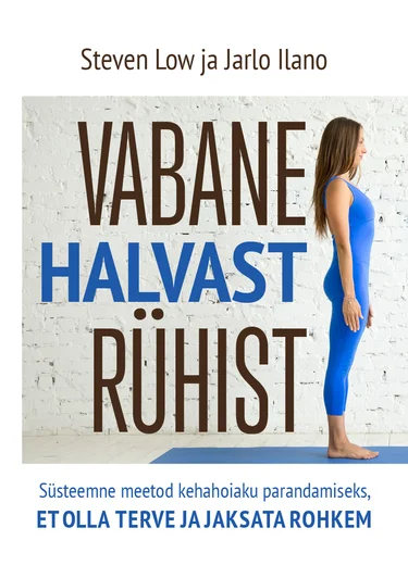 Vabane halvast rühist