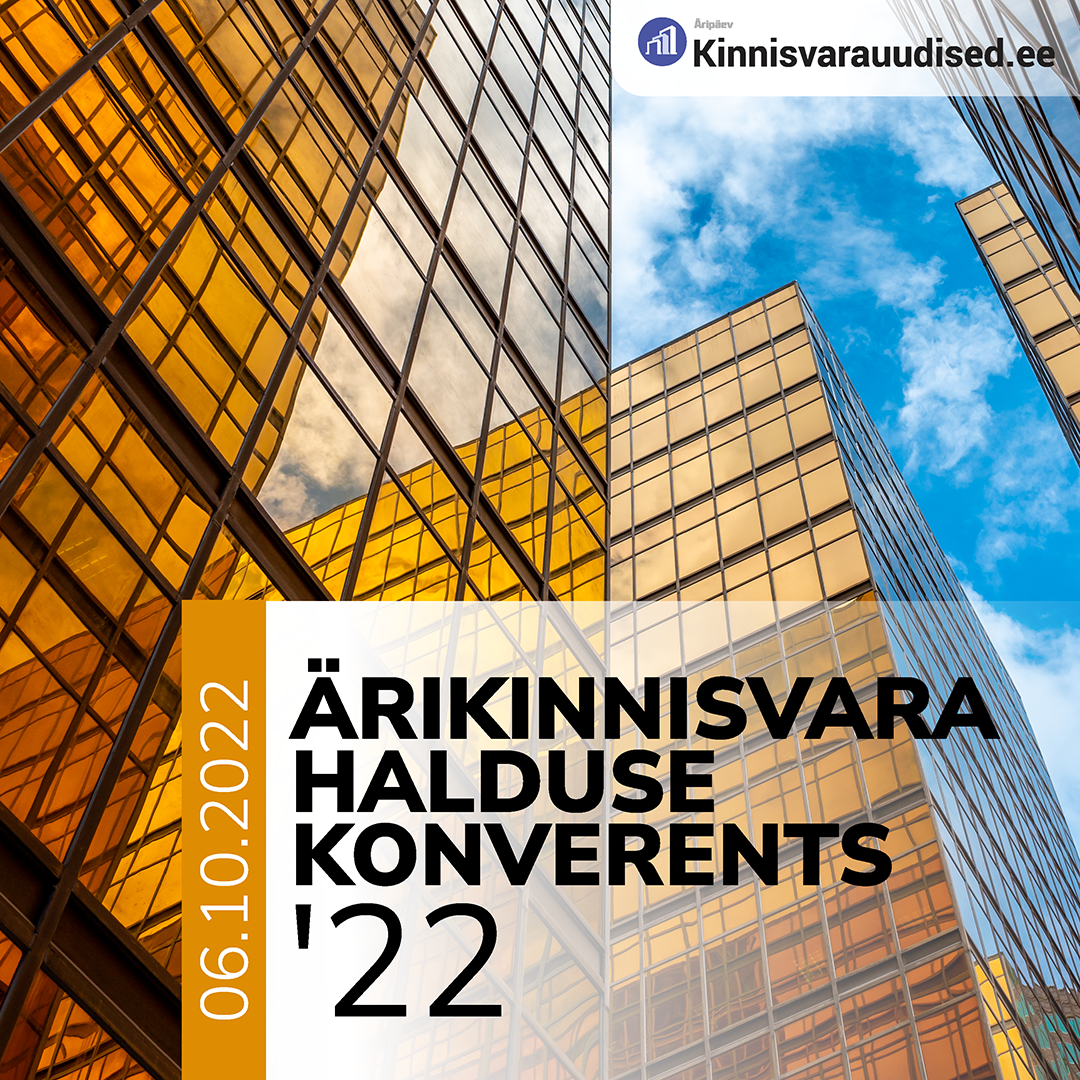 Ärikinnisvara halduse konverents 2022