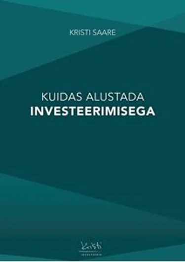 Kuidas alustada investeerimisega?