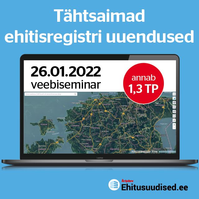 Veebiseminar: Tähtsaimad ehitisregistri uuendused