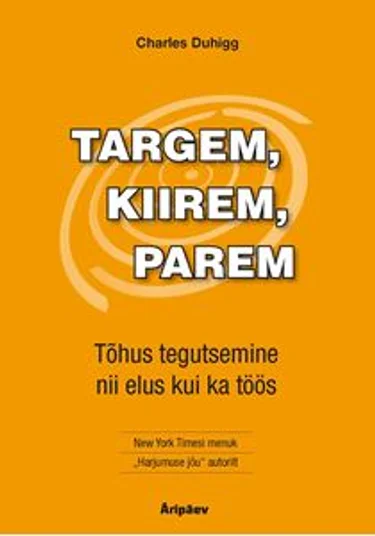 Targem, kiirem, parem