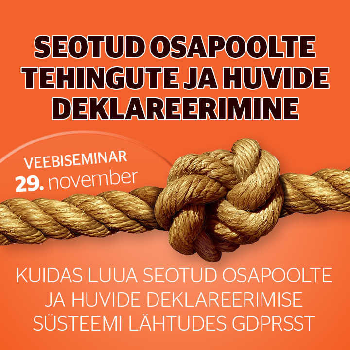 Seotud osapoolte tehingute ja huvide deklareerimine