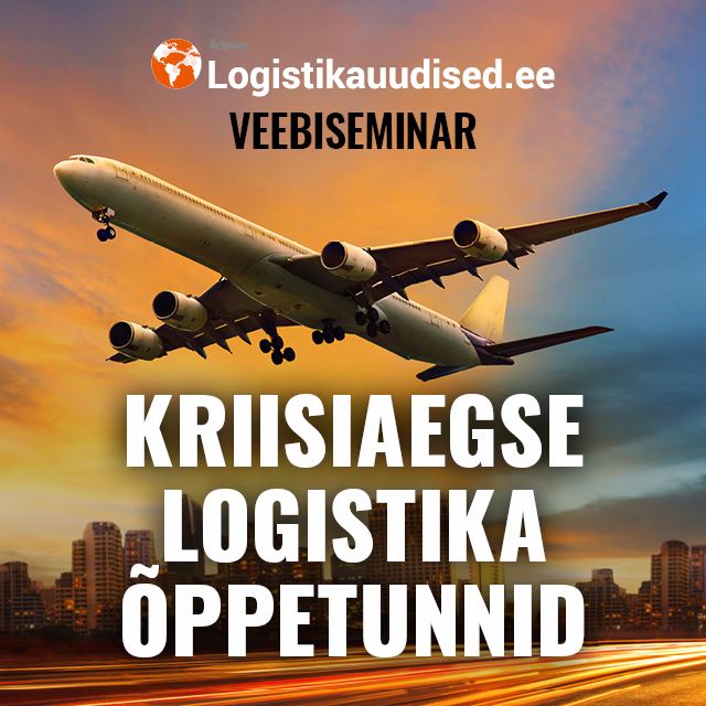 Järelvaadatav: Kriisiaegse logistika õppetunnid
