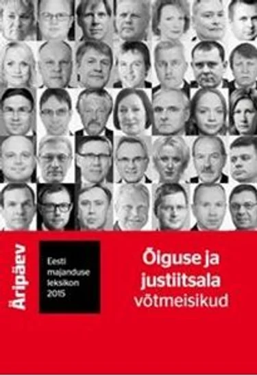 Õiguse ja justiitsala võtmeisikud 2015