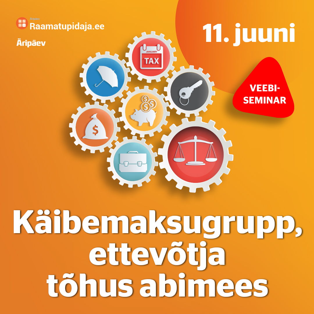 Käibemaksugrupp, ettevõtja tõhus abimees