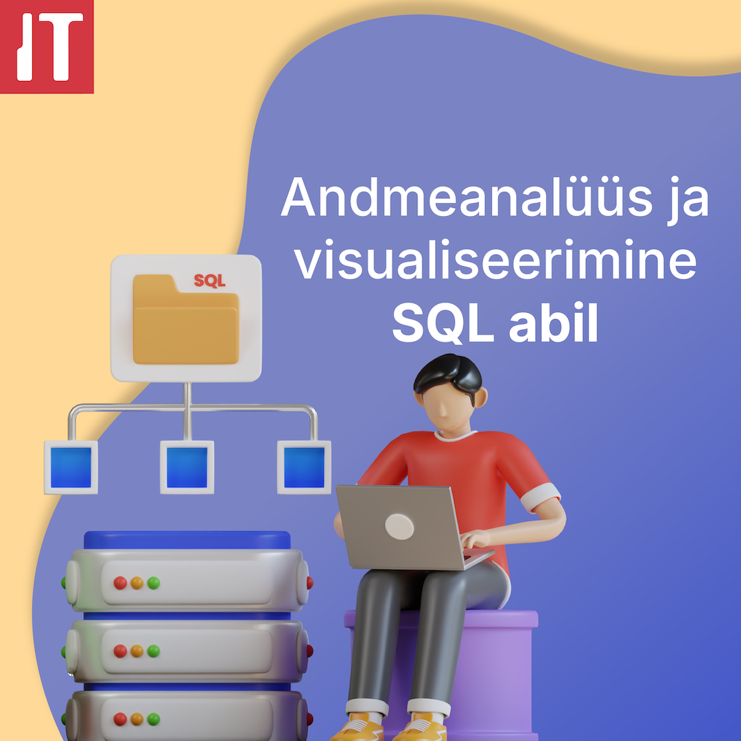 Andmeanalüüs ja visualiseerimine SQL abil
