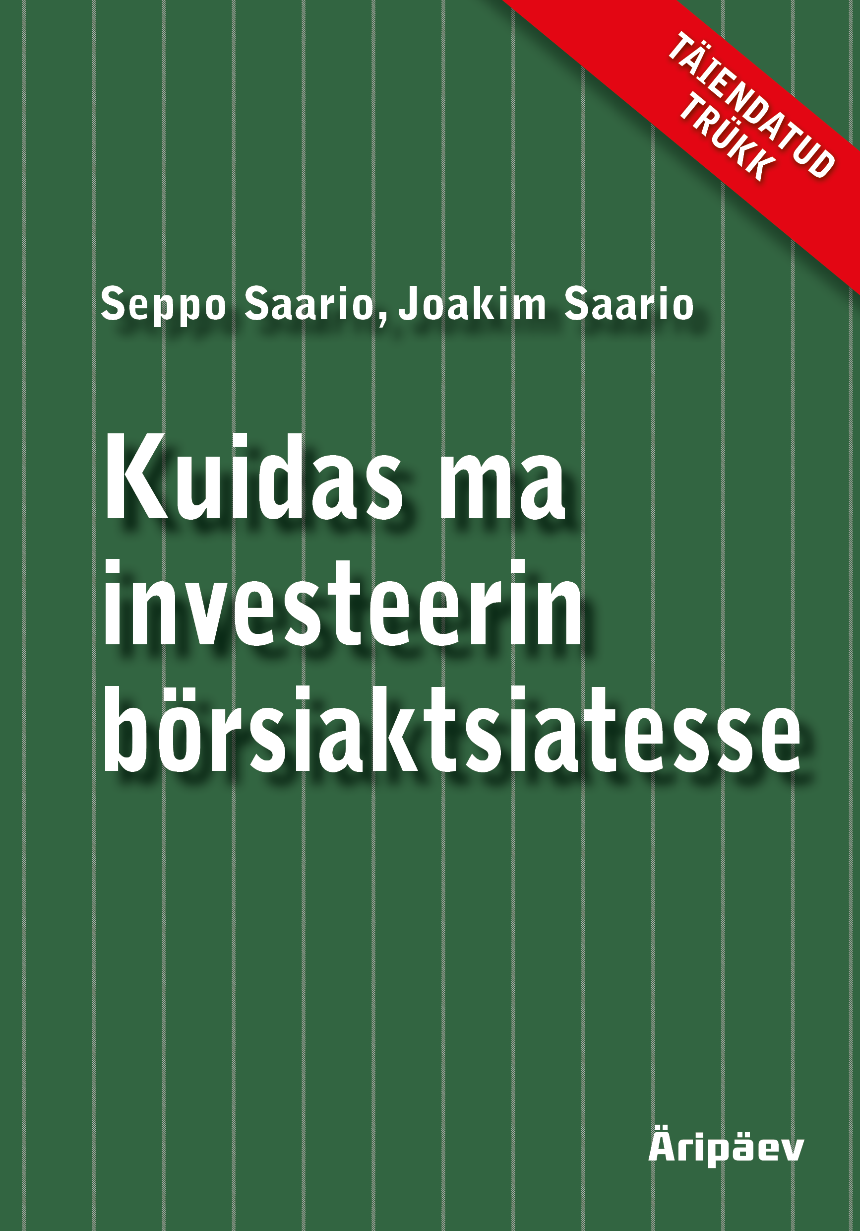 Kuidas ma investeerin börsiaktsiatesse