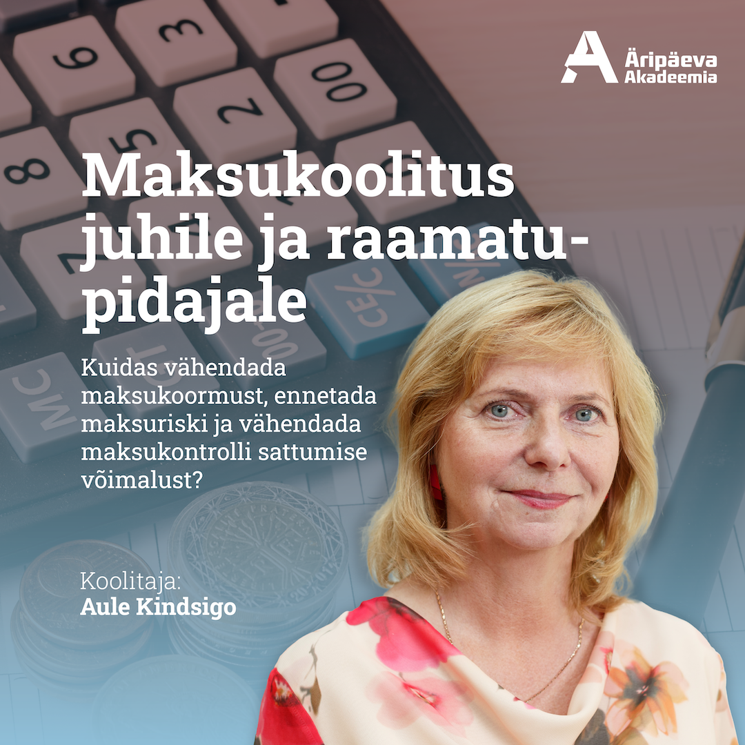 Maksukoolitus juhile ja raamatupidajale