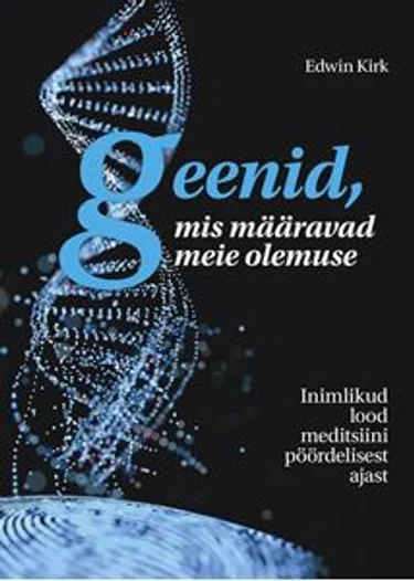 Geenid, mis määravad meie olemuse