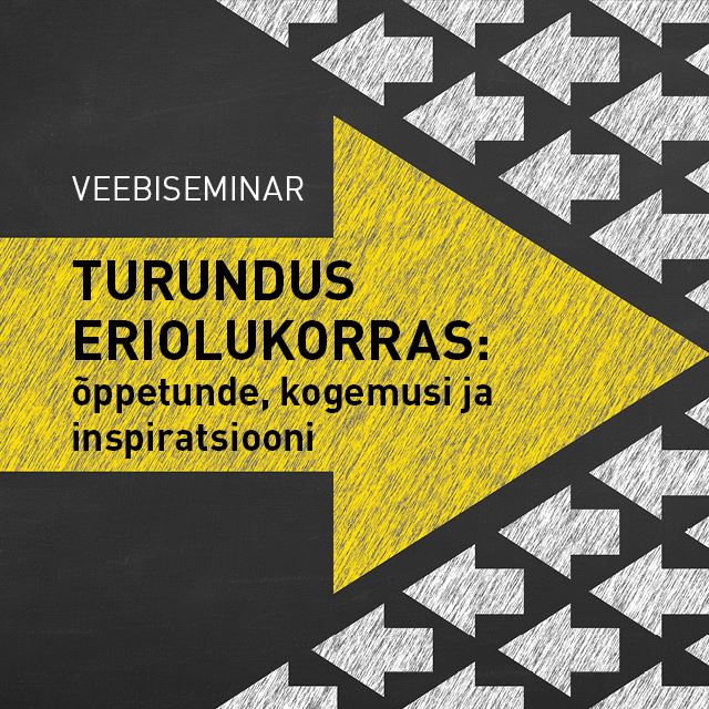 Järelvaadatav: Turundus eriolukorras: õppetunde, kogemusi ja inspiratsiooni