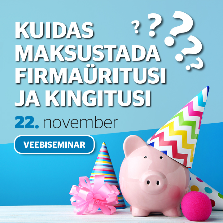 Kuidas maksustada firmaüritusi ja kingitusi?