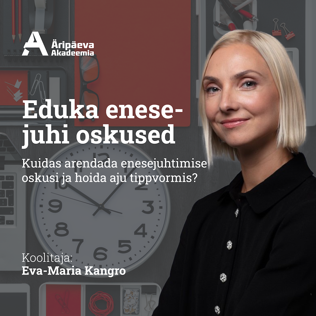 05.06.2025 Eduka enesejuhi oskused