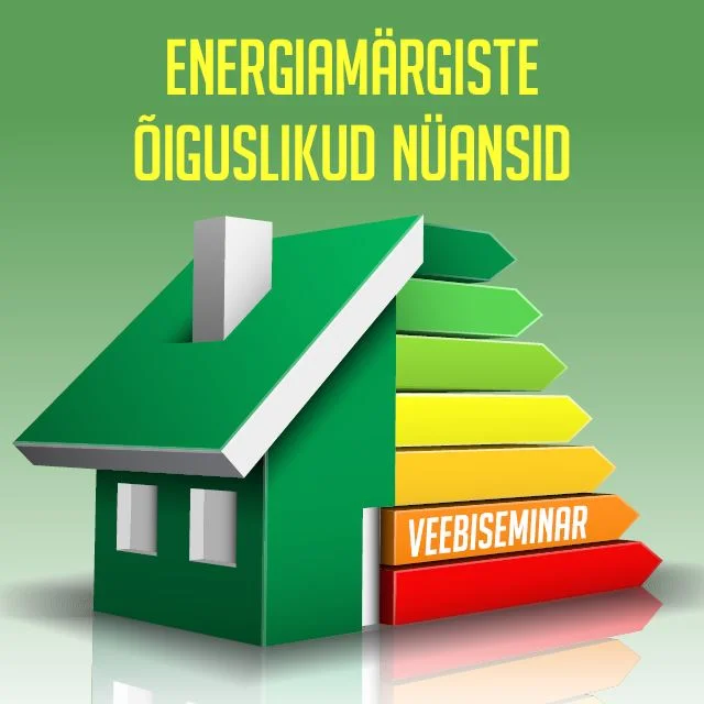 Järelvaadatav: Energiamärgiste õiguslikud nüansid