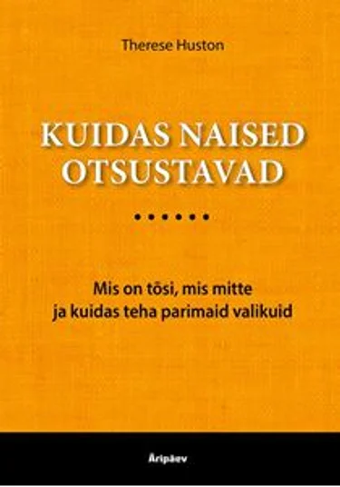 Kuidas naised otsustavad