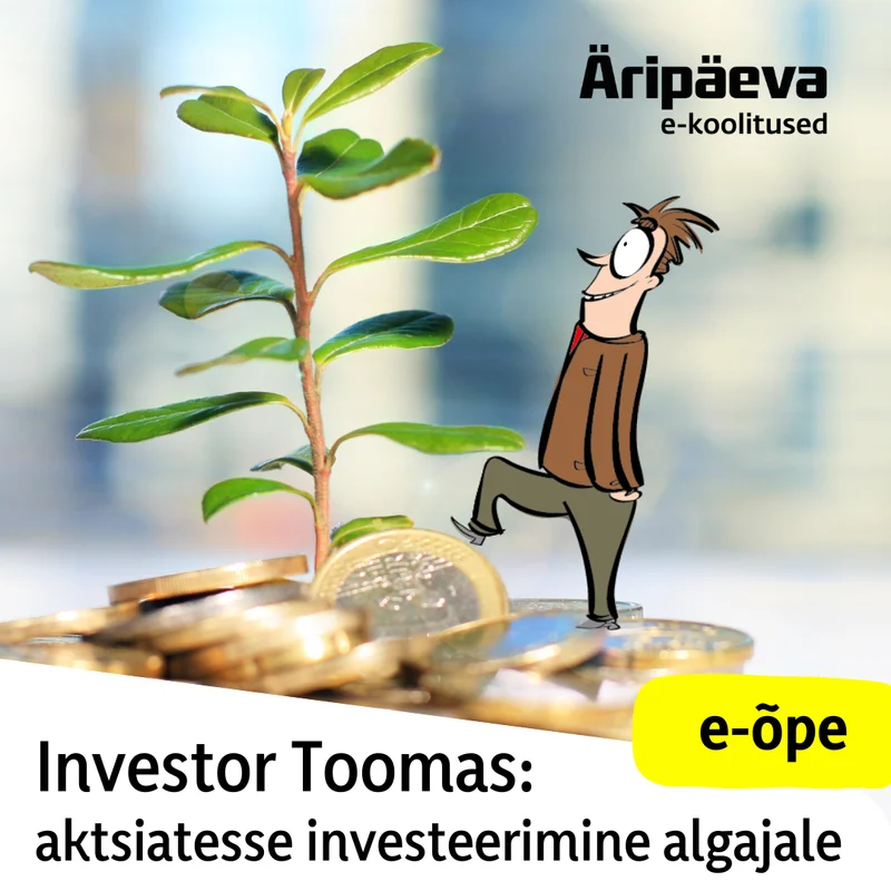 Investor Toomas: aktsiatesse investeerimine algajale