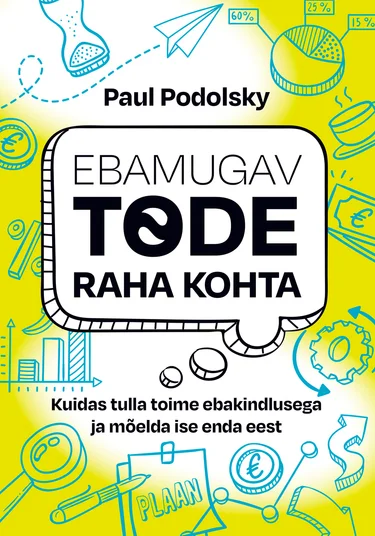 Ebamugav tõde raha kohta