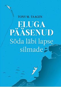 Eluga pääsenud