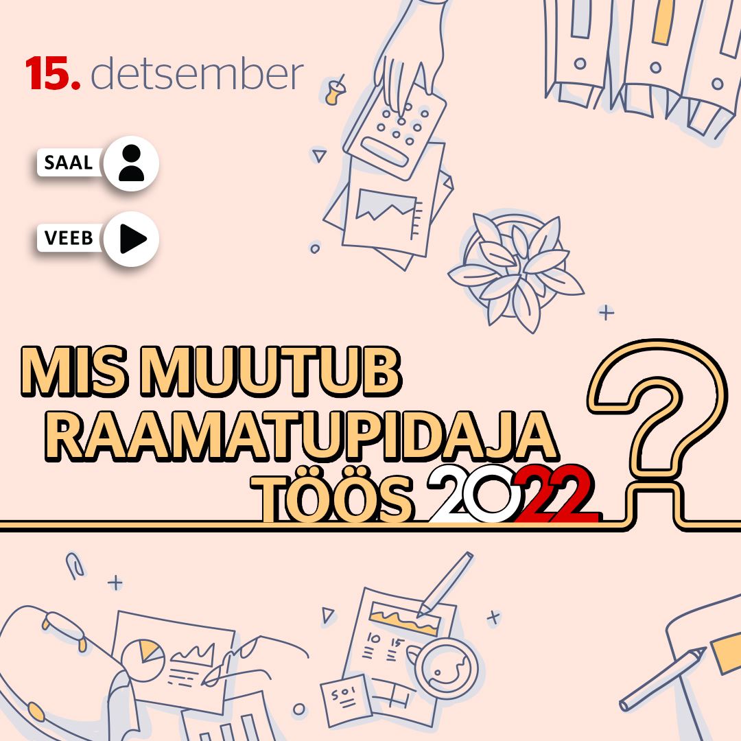 Mis muutub raamatupidaja töös 2022?