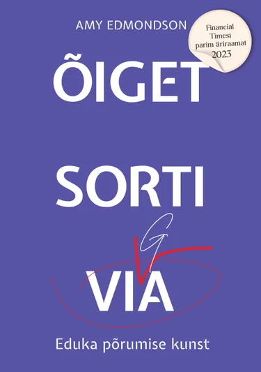Õiget sorti viga