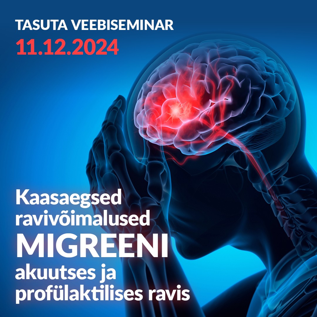 Kaasaegsed ravivõimalused migreeni akuutses ja profülaktilises ravis