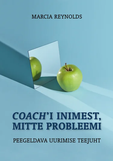 Coach´i inimest, mitte probleemi