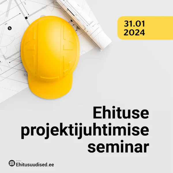 Ehituse projektijuhtimise seminar 2024