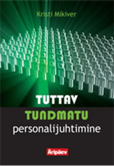 Tuttav tundmatu personalijuhtimine