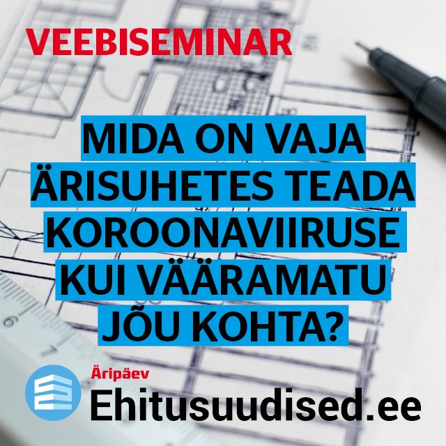 Järelvaadatav: Mida on vaja ärisuhetes teada koroonaviiruse kui vääramatu jõu kohta?