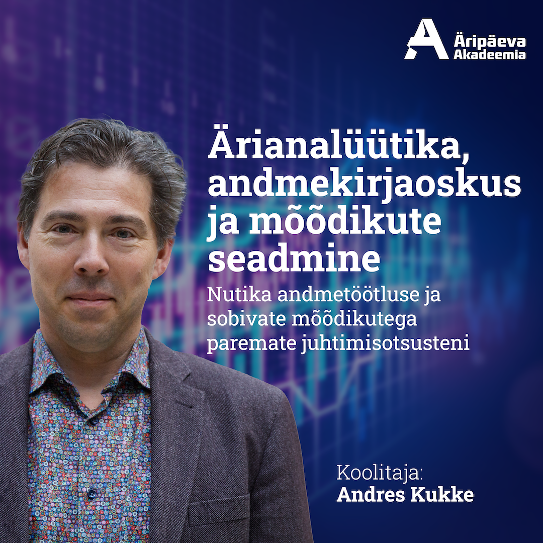 Ärianalüütika, andmekirjaoskus ja mõõdikute seadmine