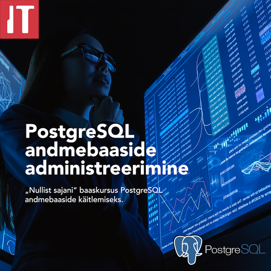 10.-12.03.2025 PostgreSQL andmebaaside administreerimine