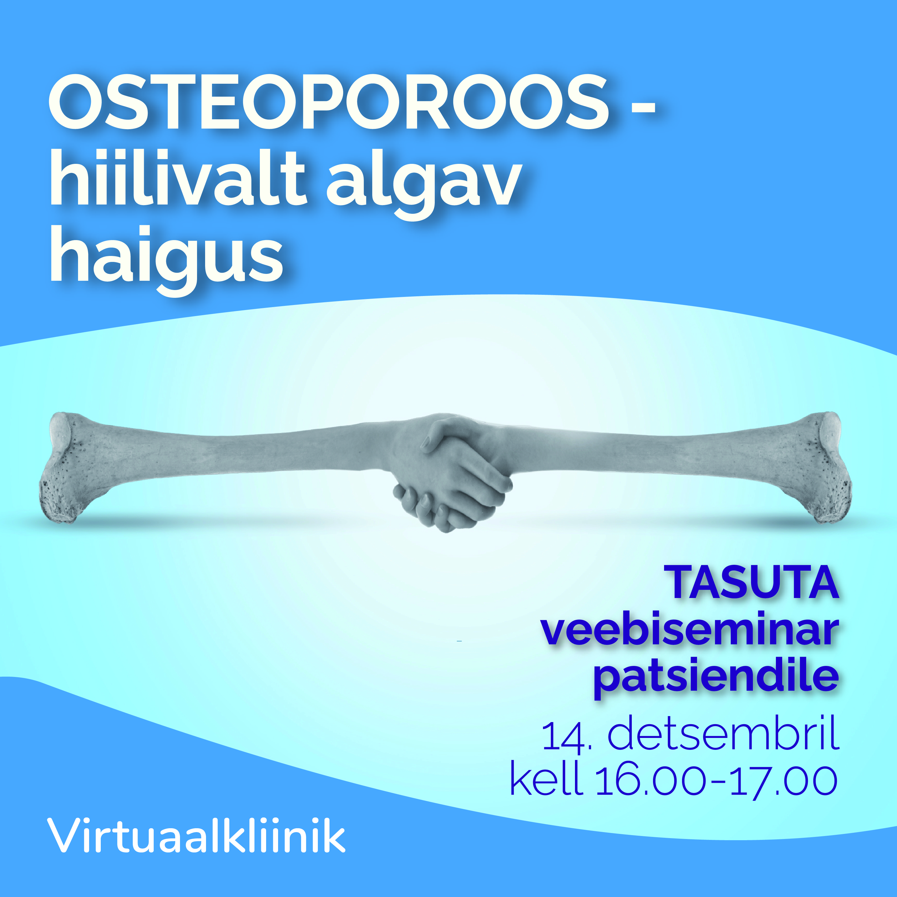 Osteoporoos – hiilivalt algav haigus