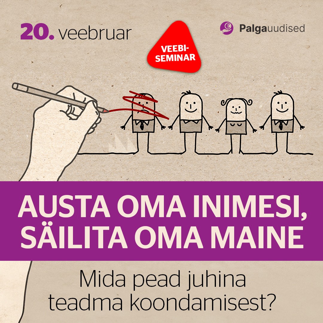 Austa oma inimesi, säilita oma maine