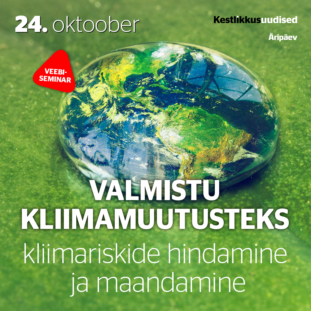 Valmistu kliimamuutusteks - kliimariskide hindamine ja maandamine