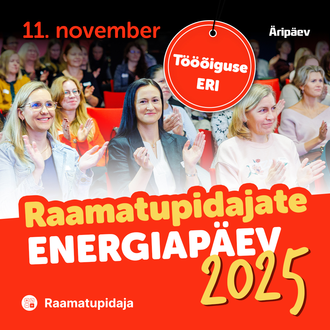 Raamatupidajate Energiapäev / Tööõiguse ERI