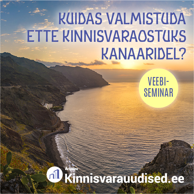 Järelvaadatav: Kuidas valmistuda ette kinnisvaraostuks Kanaaridel?