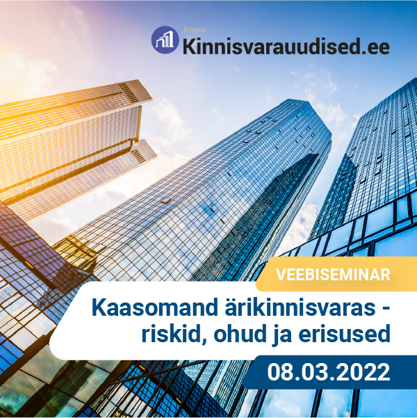 Veebiseminar: Kaasomand ärikinnisvaras - riskid, ohud ja erisused