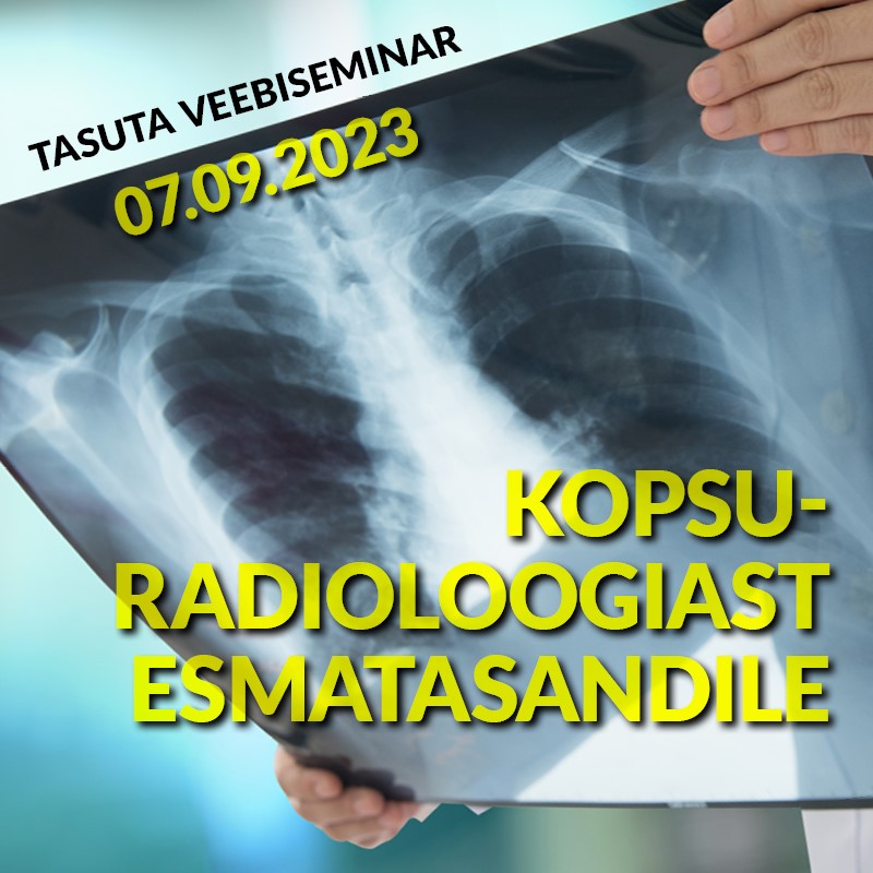 Kopsuradioloogiast esmatasandile